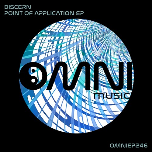 OUT NOW: DISCERN - POINT OF APPLICATION EP (OmniEP246)