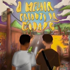 Brabo Dinovo - Melhor Produto Da Cidade (prod 05shawty & Ayyyraul!)