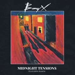 Midnight Tensions (Bunny X & Ksmtk)