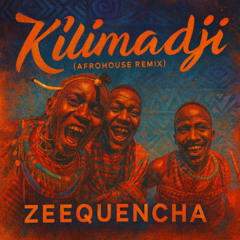 Kilimadji (Afrohouse Remix)