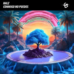 HALZ - Conmigo No Puedes (Original Mix)