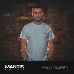 Mantis Radio 267 - Kenny Campbell