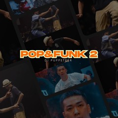 POP & FUNK | PART 2 | POPPING MUSIC | 2025