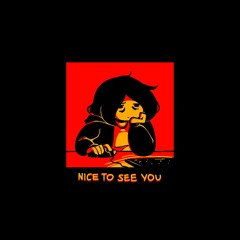 NICE TO SEE YOU (Ft. Eleanor Forte)