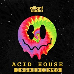 Alliant Audio - Acid House Ingredients