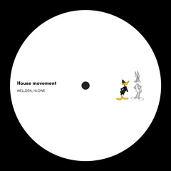 House movement [FREE DOWNLOAD]