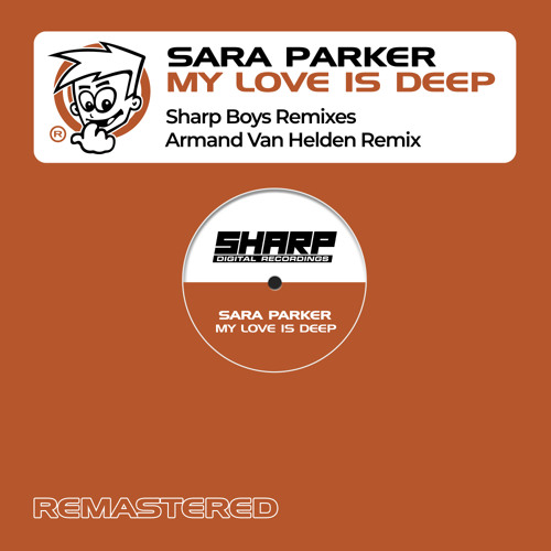 My Love Is Deep (Sharp Boys Vocal Remix)