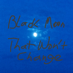 That Won't Change