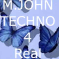 TECHNO 4. REAL -  M.JOHN. -  MountainBaseRave