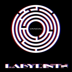 Vandal - Labyrinth (original mix) Psy Techno 2021