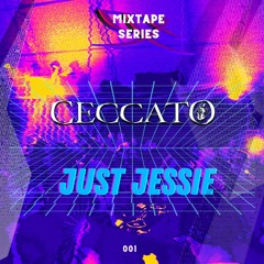 Ceccato & Friends Ep 001 Just Jessie