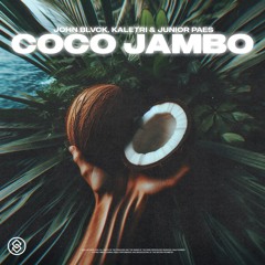 John Blvck, Kaletri, Junior Paes - Coco Jambo