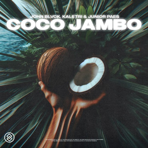 John Blvck, Kaletri, Junior Paes - Coco Jambo