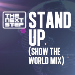 Stand Up (Show The World mix) [feat. Dave Sorbara, Jessica Lee & Kit Weyman]