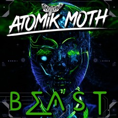 Atomik Moth - Beast