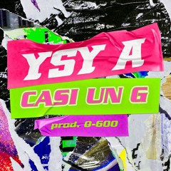 YSY A - Casi Un G x Horse (Lukkas Festival Flip)