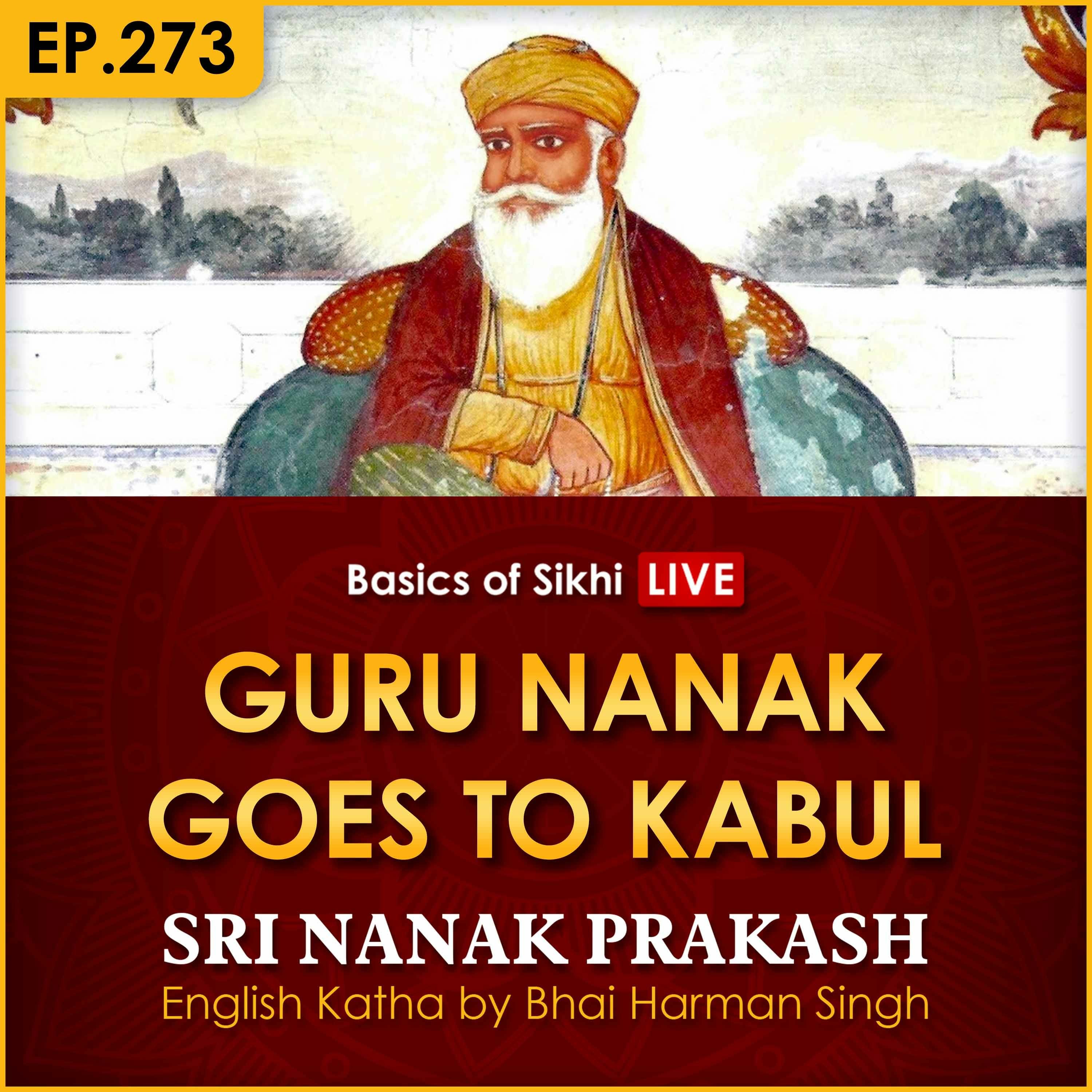 #273 Guru Nanak Goes to Kabul | Sri Nanak Prakash Katha | Bhai Harman Singh episode artwork