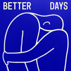 Better Days