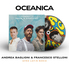 OCEANICA (ANDREA BAGLIONI & FRANCESCO STELLONI AFRO LATIN RMX) *VOICE FILTERED*