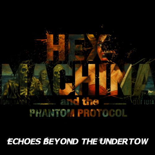 Echoes Beyond The Undertow