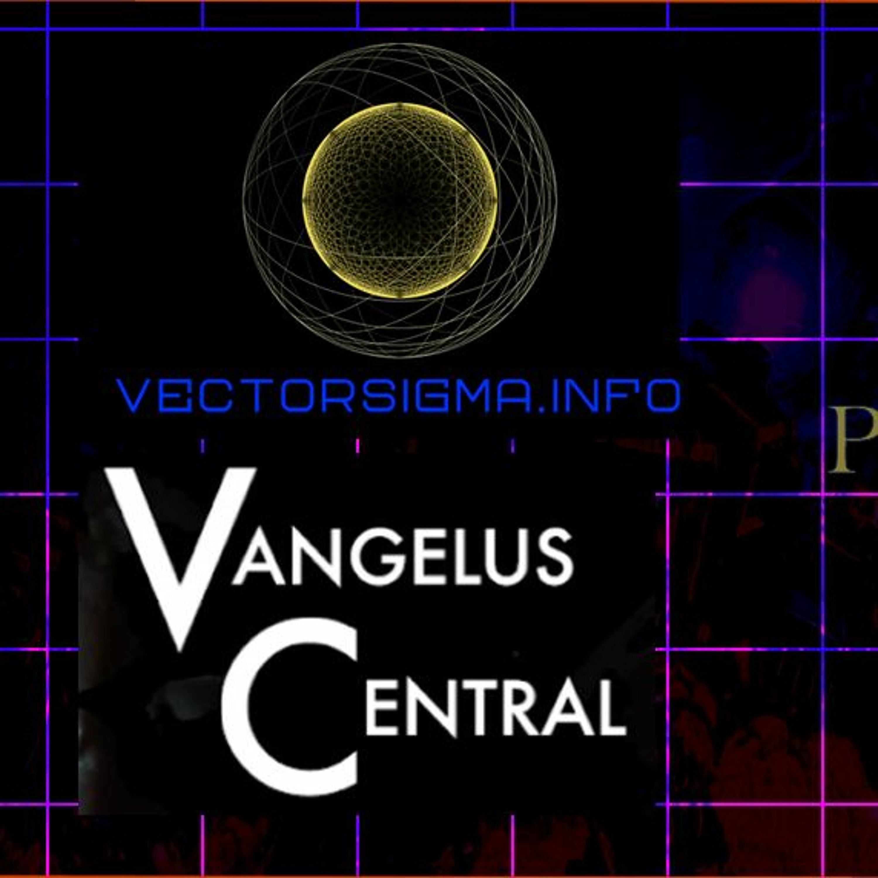 Vangelus Pt 1 - interviewed by VectorSigma.Info