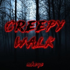 Mkeys - Creepy Walk