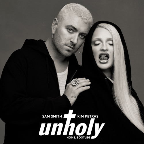 Sam Smith & Kim Petras - Unholy (NOME. Bootleg) FREE DOWNLOAD