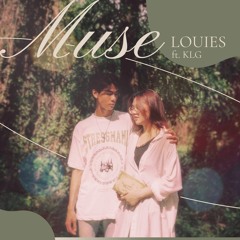 LOUIES - MUSE (feat. KLG)