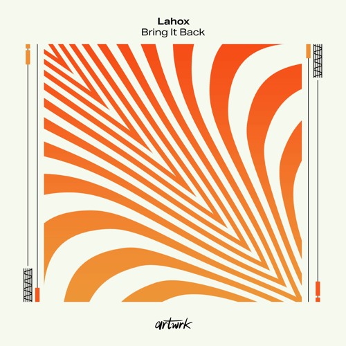 Lahox - Bring It Back [artwrk]