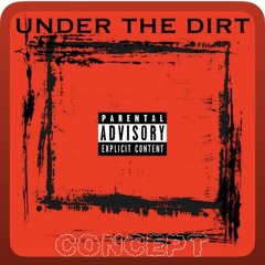 Under The Dirt