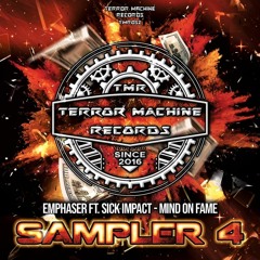 Emphaser & Sick Impact - Mind On Fame [TMR052]