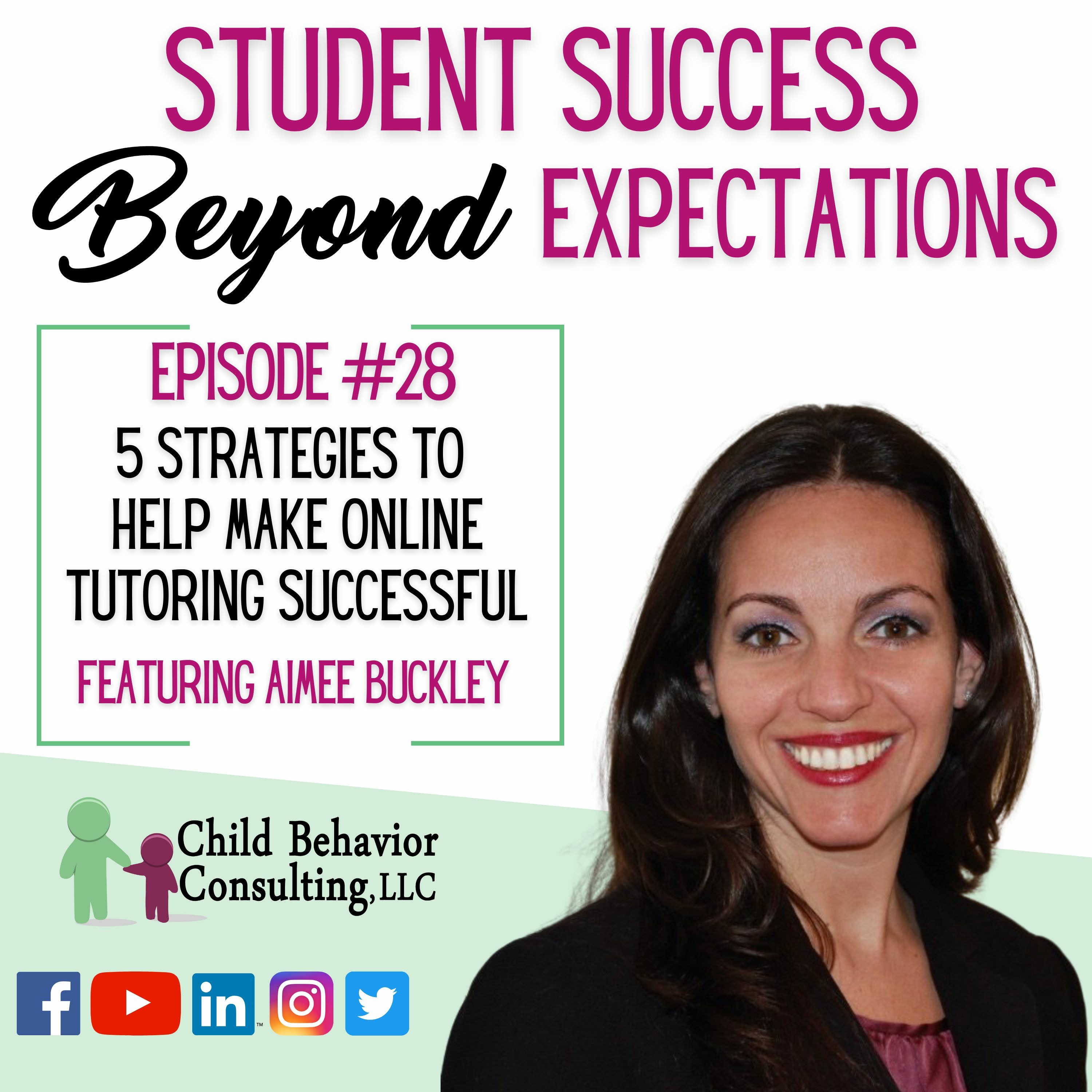 Student Success Beyond Expectations Podcast 28: 5 Strategies To Help Make Online Tutoring Successful episode artwork