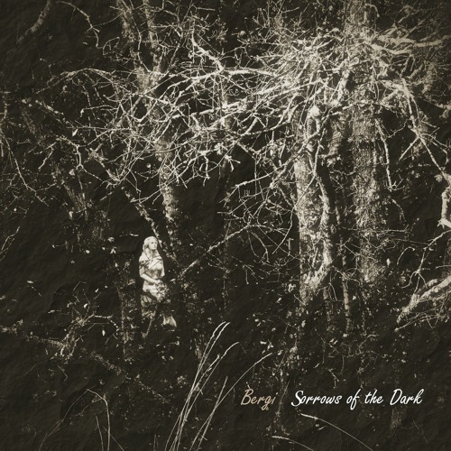 Sorrows of the Dark
