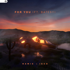 For You (feat. Batesy)