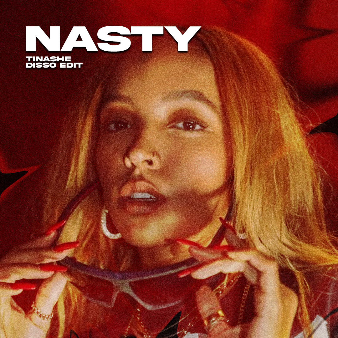 Stream Tinashe - Nasty (DISSO EDIT) by DISSO | Listen online for free ...