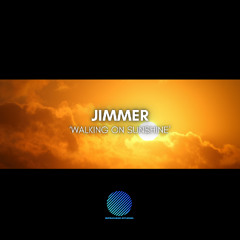 Jimmer - Walking On Sunshine [sample]