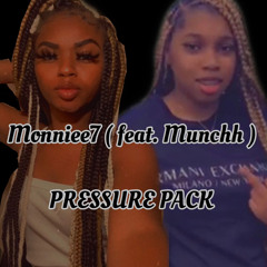 PRESSURE PACK - monniee7 (feat. munchh)