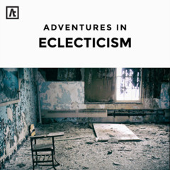 adventures in eclecticism