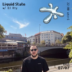 Liquid State 001 w/ DJ Rty