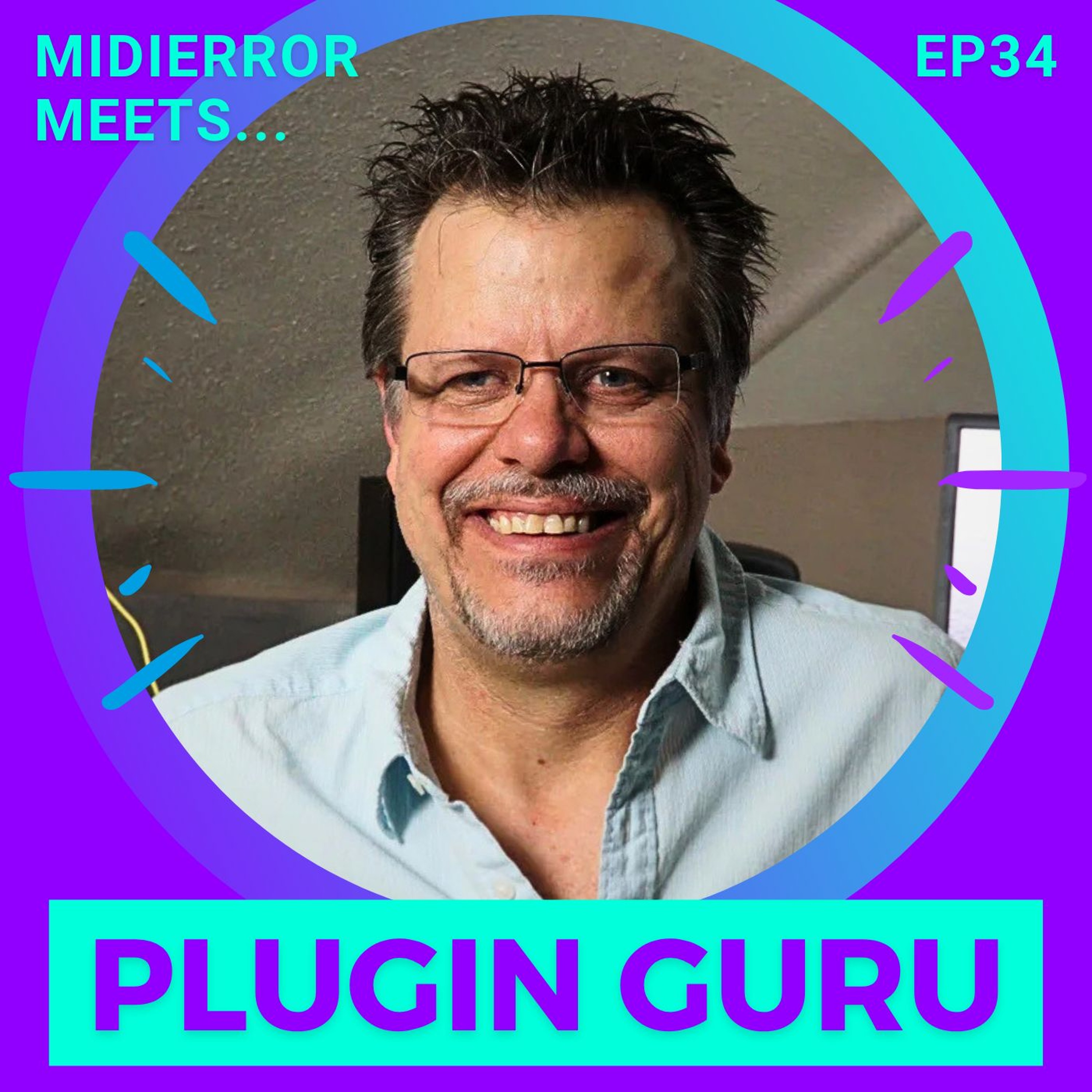 midierror meets... Plugin Guru [EP34] Musician / Sound Designer / Software Developer episode artwork