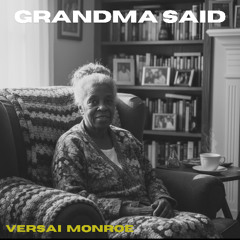 Grandma Said