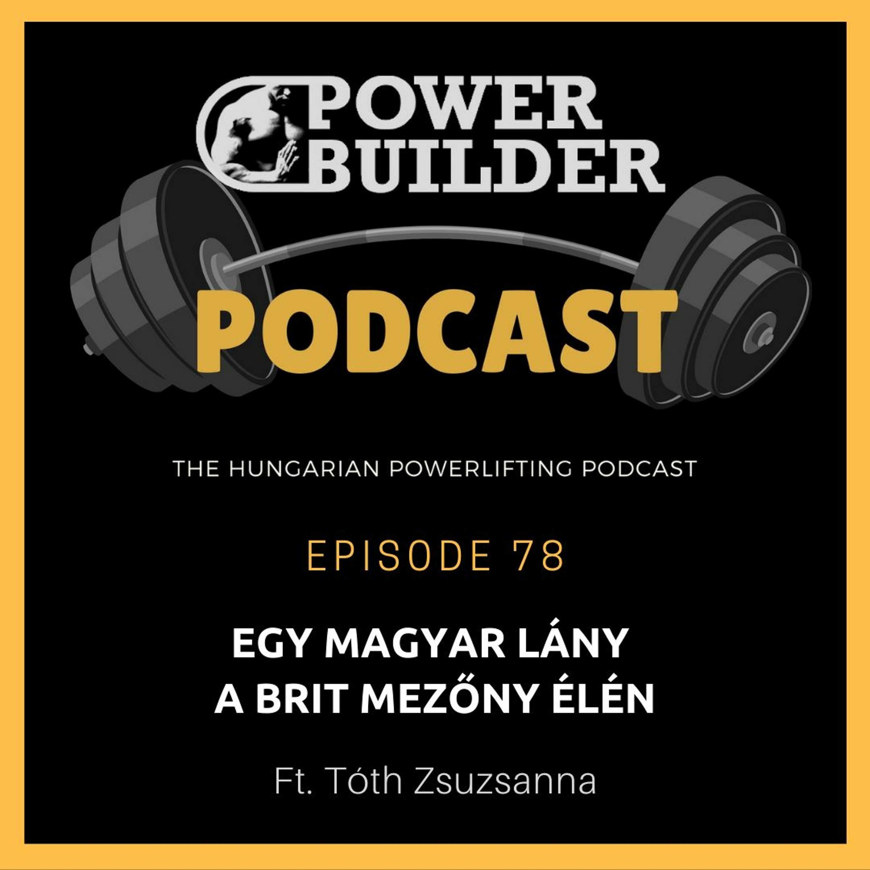 PowerBuilder Podcast - A Magyar Erőemelő Podcast
