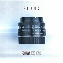 MC Fokus - Fokusyn (Teej Remix)