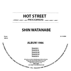 HS001 - SHIN WATANABE - ALBUM 1986 (HOT STREET Records)