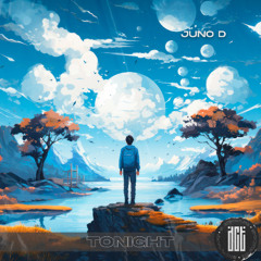 Juno D - Tonight [Dreams Come True Music]