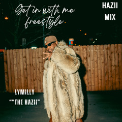 LY MILLY - Get in With Me “HaziiMix”