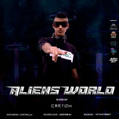ALIENS WORLD - Live Set