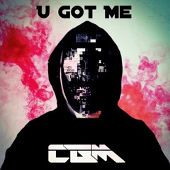 U Got Me (The Masked Producer)