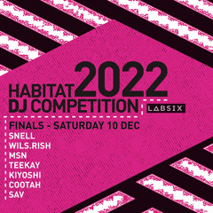 SNELL @ Finals, Habitat '22 DJ Competition - Winning Mix