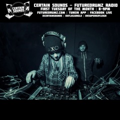 Certain Sounds | Atlas & K Super March '21 | Jazzed Up Jungle & DNB Selection | FutureDrumz Radio